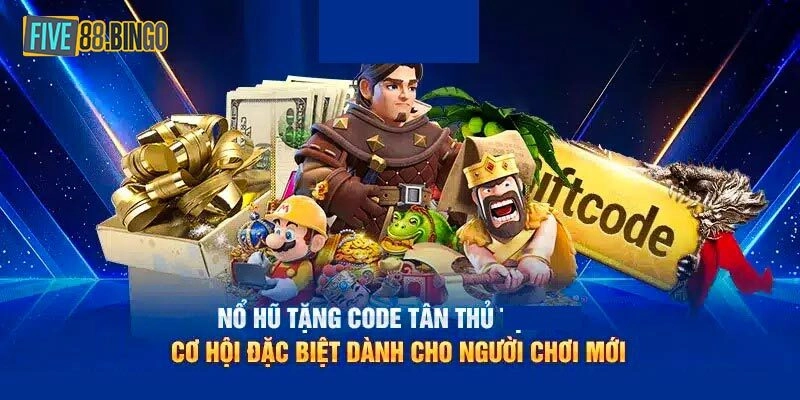 Five88 | Hướng Dẫn Nhận Code Nổ Hũ Miễn Phí Giá Trị Cao